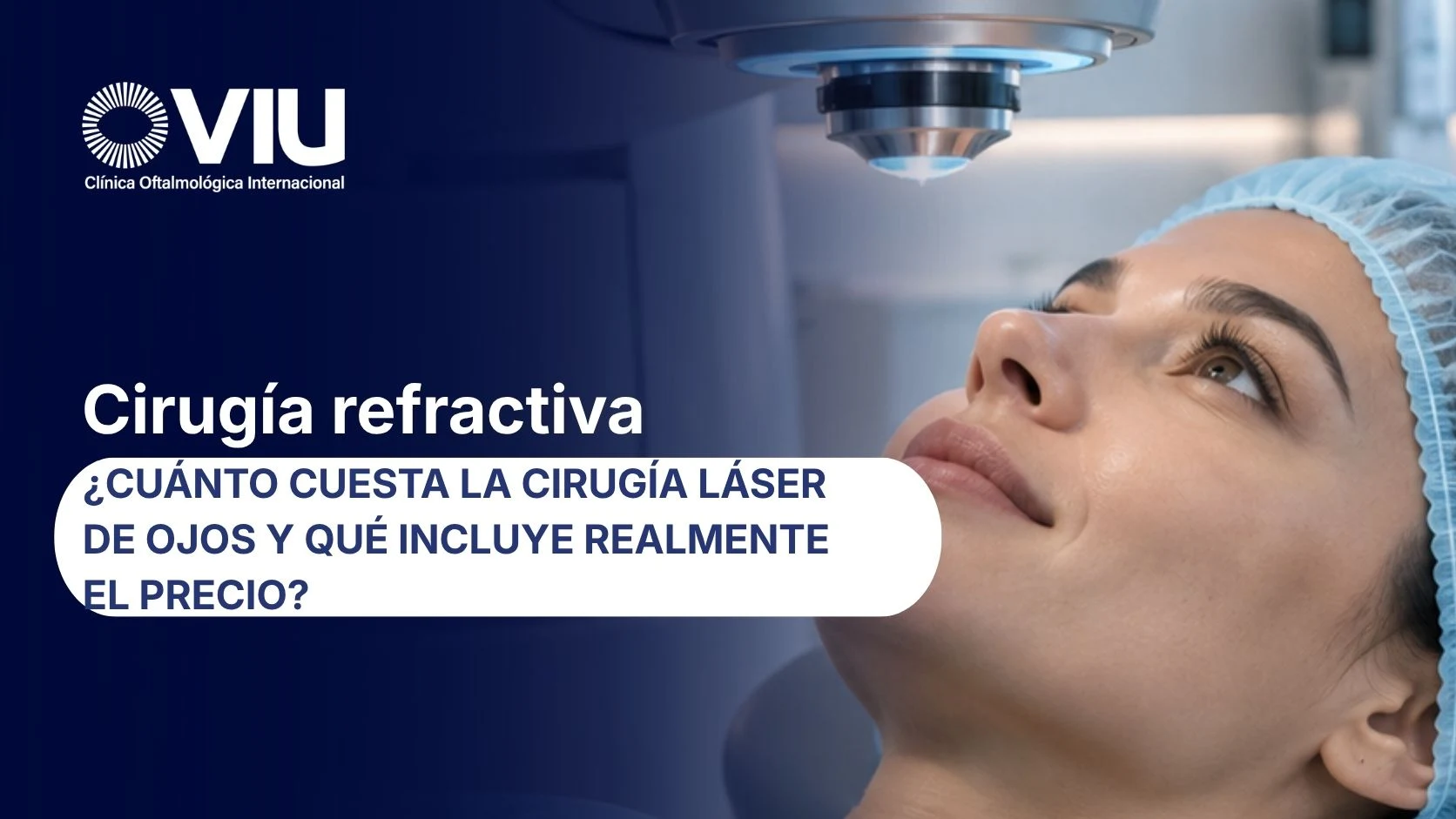 Cuánto cuesta la cirugía láser de ojos y qué incluye realmente el precio - Viu