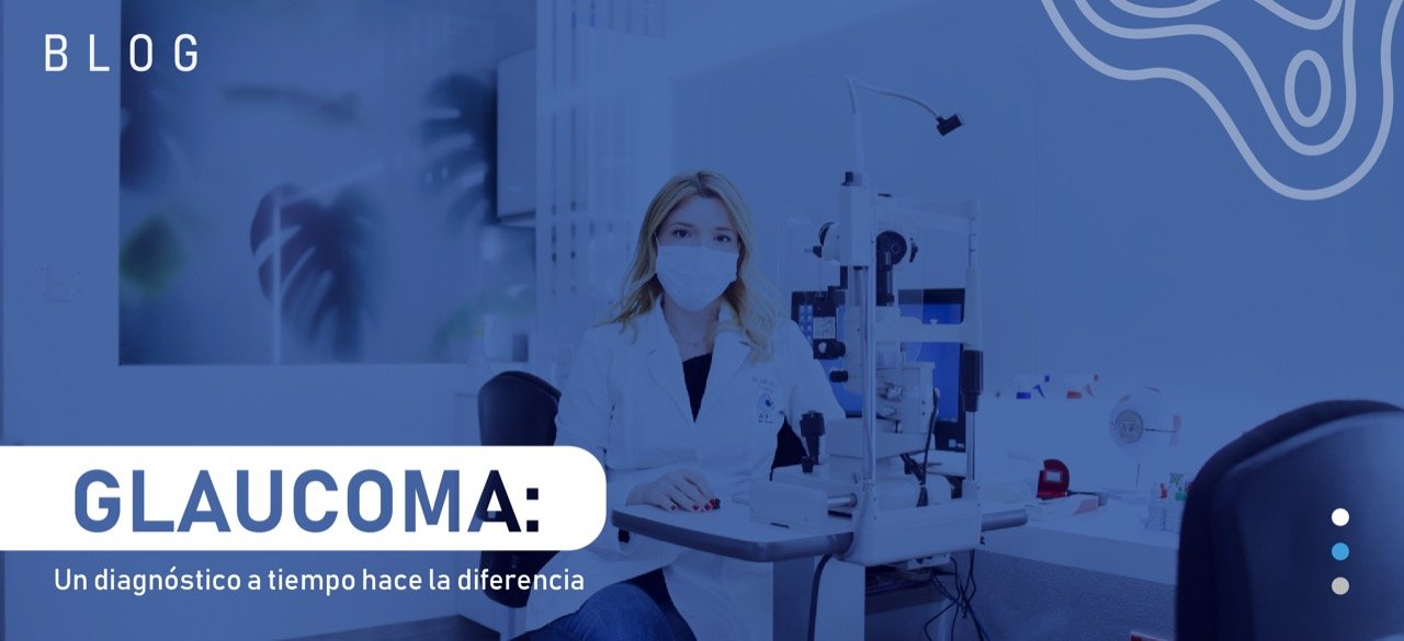 glaucoma un diagnostico a tiempo hace la diferencia