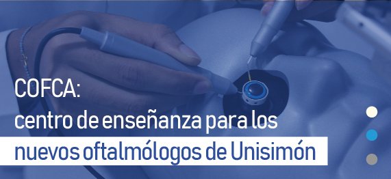 Clinica Oftalmologica del Caribe centro de ensenanza para los nuevos oftalmologos de Unisimon