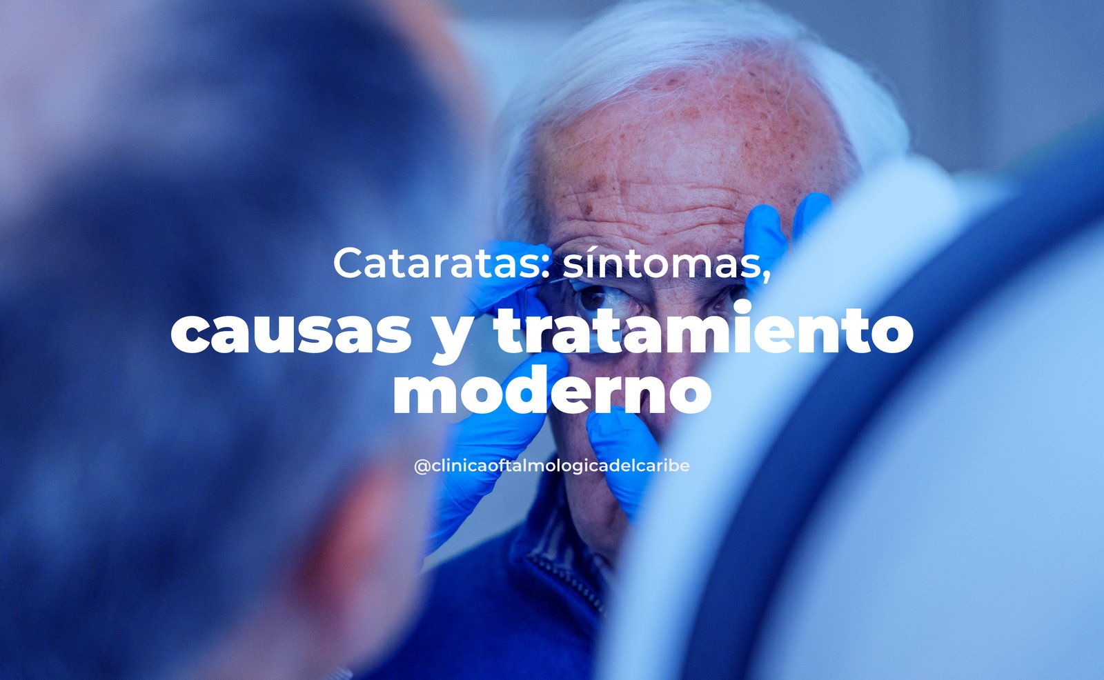 Cirugía de cataratas en Barranquilla con técnica moderna: extracción de cristalino opacificado y reemplazo por lente intraocular flexible para restaurar la visión
